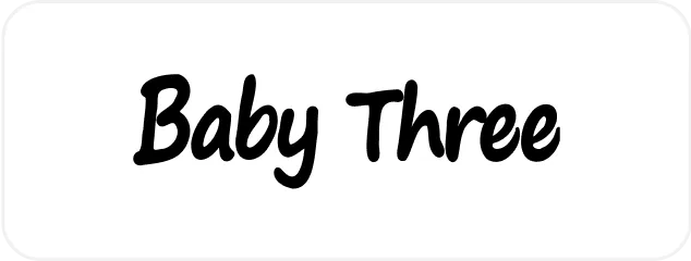 Baby Three